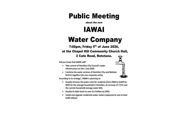 Public Meeting about the IAWAI Water Company, Friday 05 June 2026 – Hamilton Residents & Ratepayers Association Incorporated